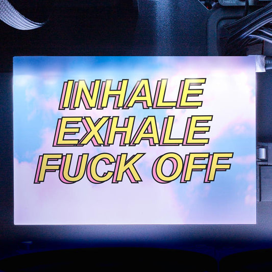 Inhale Exhale Fuck Off RGB HDD Cover Horizontal - Javilostcontrol - V1Tech